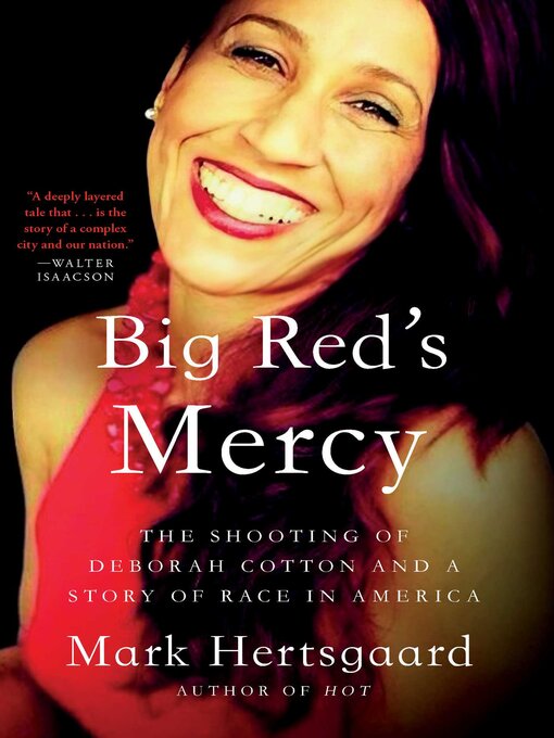 Title details for Big Red's Mercy by Mark  Hertsgaard - Available